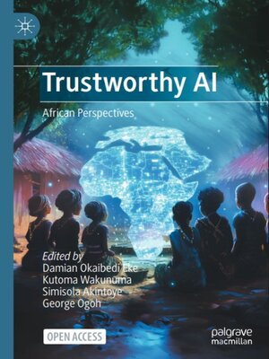 cover image of Trustworthy AI: African Perspectives